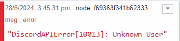 DiscordAPIError:Unknwon user DiscordAPIError:Unknwon user